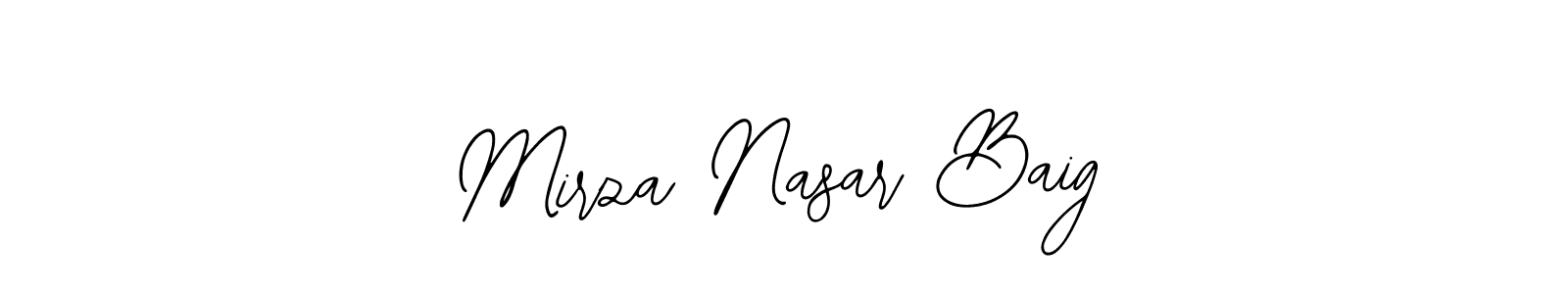 The best way (Bearetta-2O07w) to make a short signature is to pick only two or three words in your name. The name Mirza Nasar Baig include a total of six letters. For converting this name. Mirza Nasar Baig signature style 12 images and pictures png