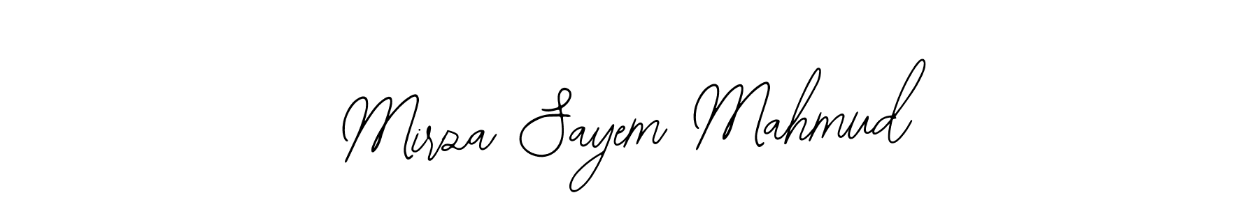 Make a short Mirza Sayem Mahmud signature style. Manage your documents anywhere anytime using Bearetta-2O07w. Create and add eSignatures, submit forms, share and send files easily. Mirza Sayem Mahmud signature style 12 images and pictures png