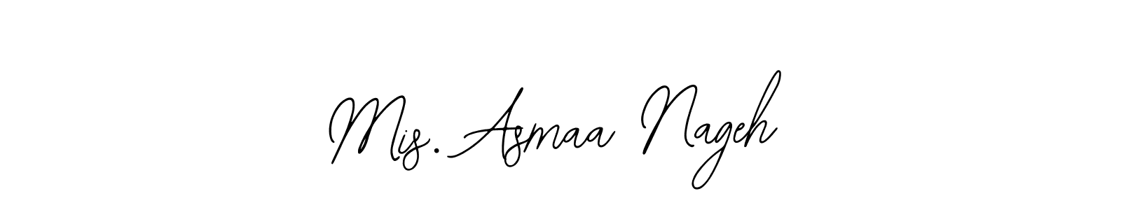 Also You can easily find your signature by using the search form. We will create Mis. Asmaa Nageh name handwritten signature images for you free of cost using Bearetta-2O07w sign style. Mis. Asmaa Nageh signature style 12 images and pictures png