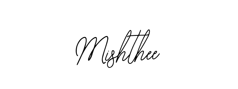 How to make Mishthee signature? Bearetta-2O07w is a professional autograph style. Create handwritten signature for Mishthee name. Mishthee signature style 12 images and pictures png