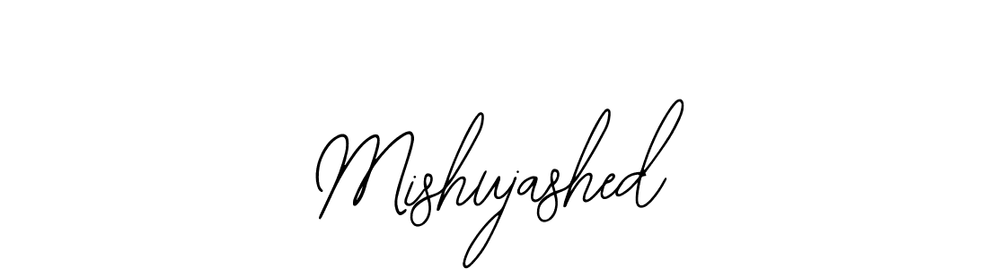Design your own signature with our free online signature maker. With this signature software, you can create a handwritten (Bearetta-2O07w) signature for name Mishujashed. Mishujashed signature style 12 images and pictures png