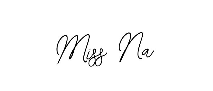 You should practise on your own different ways (Bearetta-2O07w) to write your name (Miss Na) in signature. don't let someone else do it for you. Miss Na signature style 12 images and pictures png