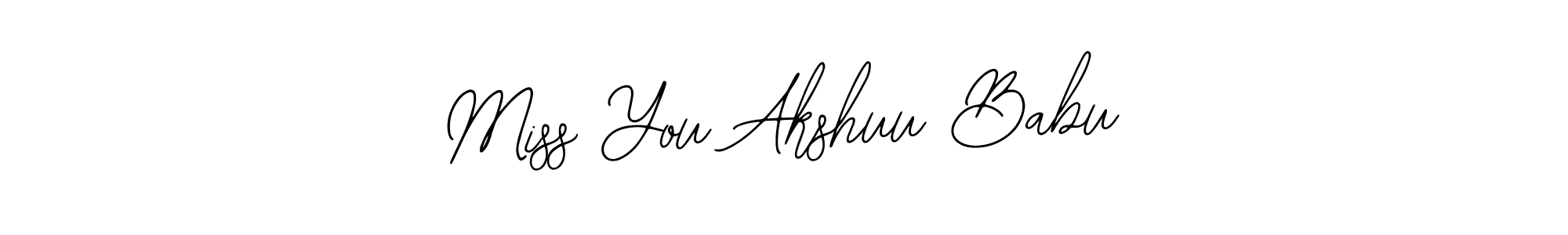 Make a beautiful signature design for name Miss You Akshuu Babu. Use this online signature maker to create a handwritten signature for free. Miss You Akshuu Babu signature style 12 images and pictures png