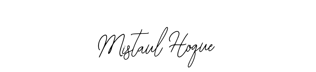 Also You can easily find your signature by using the search form. We will create Mistaul Hoque name handwritten signature images for you free of cost using Bearetta-2O07w sign style. Mistaul Hoque signature style 12 images and pictures png