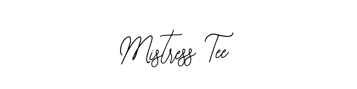 Mistress Tee stylish signature style. Best Handwritten Sign (Bearetta-2O07w) for my name. Handwritten Signature Collection Ideas for my name Mistress Tee. Mistress Tee signature style 12 images and pictures png