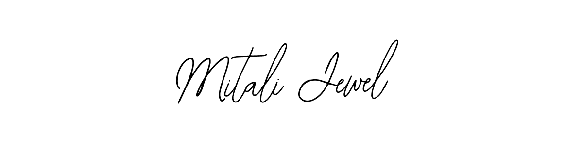 How to make Mitali Jewel signature? Bearetta-2O07w is a professional autograph style. Create handwritten signature for Mitali Jewel name. Mitali Jewel signature style 12 images and pictures png