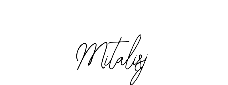 The best way (Bearetta-2O07w) to make a short signature is to pick only two or three words in your name. The name Mitalisj include a total of six letters. For converting this name. Mitalisj signature style 12 images and pictures png