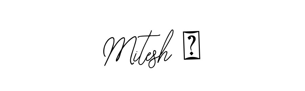The best way (Bearetta-2O07w) to make a short signature is to pick only two or three words in your name. The name Mitesh ✨ include a total of six letters. For converting this name. Mitesh ✨ signature style 12 images and pictures png