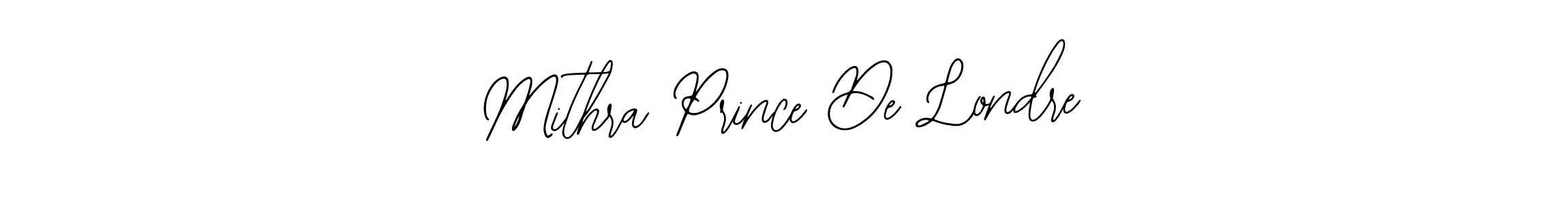 Design your own signature with our free online signature maker. With this signature software, you can create a handwritten (Bearetta-2O07w) signature for name Mithra Prince De Londre. Mithra Prince De Londre signature style 12 images and pictures png