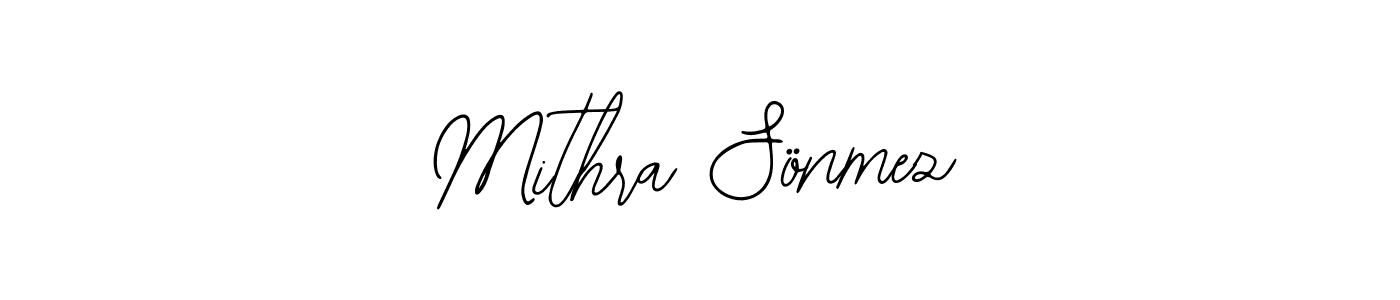 How to make Mithra Sönmez signature? Bearetta-2O07w is a professional autograph style. Create handwritten signature for Mithra Sönmez name. Mithra Sönmez signature style 12 images and pictures png