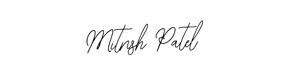 How to make Mitnsh Patel signature? Bearetta-2O07w is a professional autograph style. Create handwritten signature for Mitnsh Patel name. Mitnsh Patel signature style 12 images and pictures png