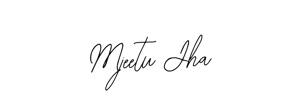 Design your own signature with our free online signature maker. With this signature software, you can create a handwritten (Bearetta-2O07w) signature for name Mjeetu Jha. Mjeetu Jha signature style 12 images and pictures png
