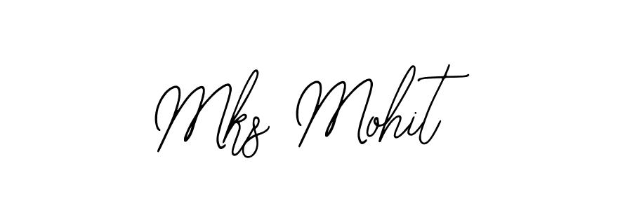 How to make Mks Mohit name signature. Use Bearetta-2O07w style for creating short signs online. This is the latest handwritten sign. Mks Mohit signature style 12 images and pictures png