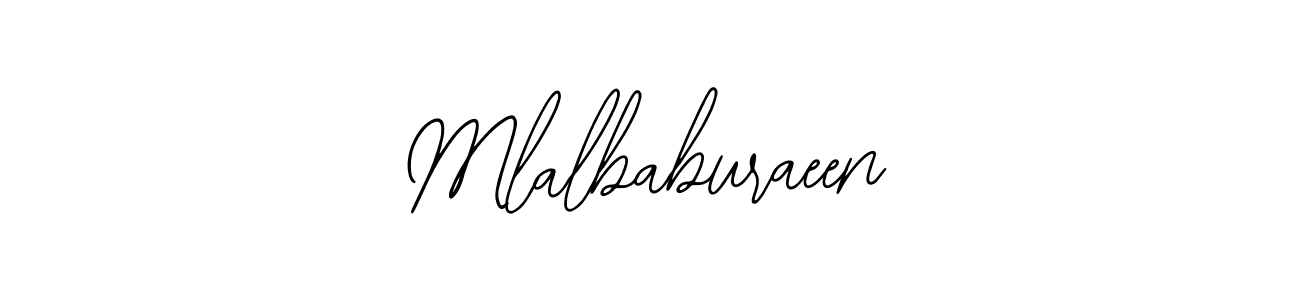 Design your own signature with our free online signature maker. With this signature software, you can create a handwritten (Bearetta-2O07w) signature for name Mlalbaburaeen. Mlalbaburaeen signature style 12 images and pictures png