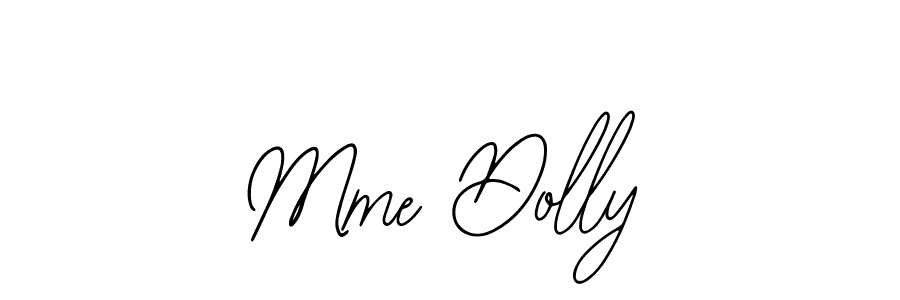 You should practise on your own different ways (Bearetta-2O07w) to write your name (Mme Dolly) in signature. don't let someone else do it for you. Mme Dolly signature style 12 images and pictures png