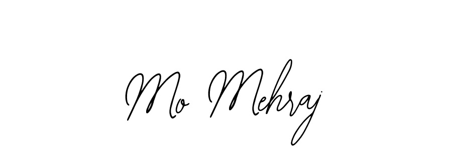 Design your own signature with our free online signature maker. With this signature software, you can create a handwritten (Bearetta-2O07w) signature for name Mo Mehraj. Mo Mehraj signature style 12 images and pictures png
