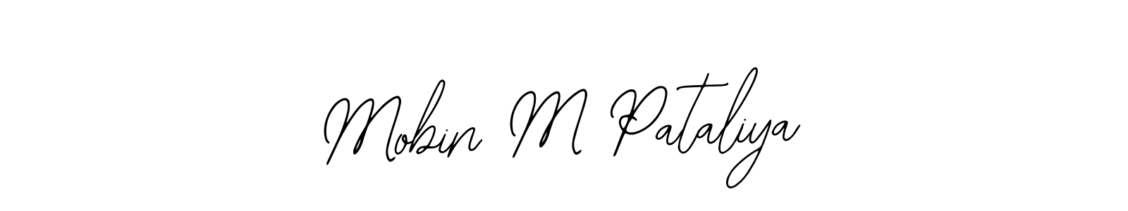 if you are searching for the best signature style for your name Mobin M Pataliya. so please give up your signature search. here we have designed multiple signature styles  using Bearetta-2O07w. Mobin M Pataliya signature style 12 images and pictures png