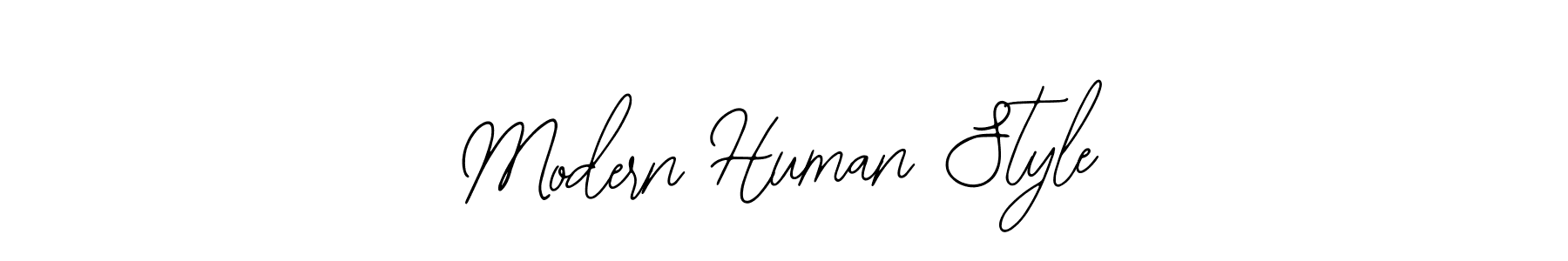 How to make Modern Human Style name signature. Use Bearetta-2O07w style for creating short signs online. This is the latest handwritten sign. Modern Human Style signature style 12 images and pictures png
