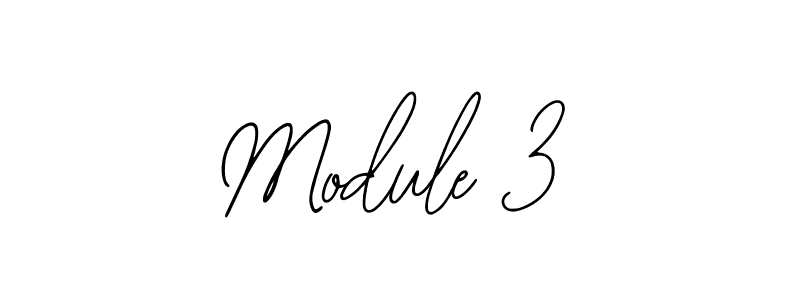 Also You can easily find your signature by using the search form. We will create Module 3 name handwritten signature images for you free of cost using Bearetta-2O07w sign style. Module 3 signature style 12 images and pictures png