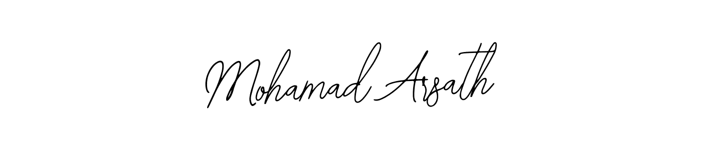 Design your own signature with our free online signature maker. With this signature software, you can create a handwritten (Bearetta-2O07w) signature for name Mohamad Arsath. Mohamad Arsath signature style 12 images and pictures png