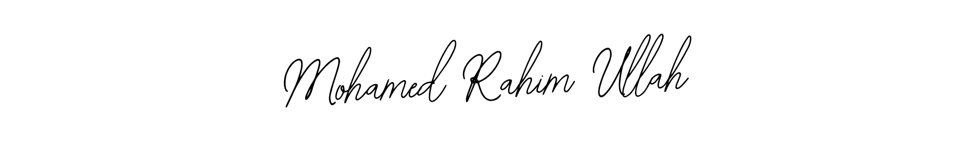 Make a beautiful signature design for name Mohamed Rahim Ullah. With this signature (Bearetta-2O07w) style, you can create a handwritten signature for free. Mohamed Rahim Ullah signature style 12 images and pictures png