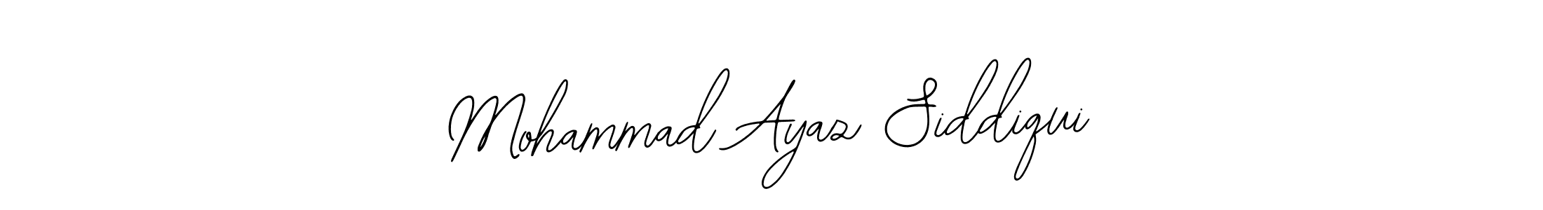 Mohammad Ayaz Siddiqui stylish signature style. Best Handwritten Sign (Bearetta-2O07w) for my name. Handwritten Signature Collection Ideas for my name Mohammad Ayaz Siddiqui. Mohammad Ayaz Siddiqui signature style 12 images and pictures png