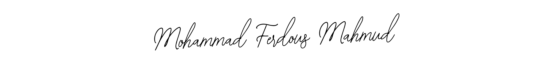 Design your own signature with our free online signature maker. With this signature software, you can create a handwritten (Bearetta-2O07w) signature for name Mohammad Ferdous Mahmud. Mohammad Ferdous Mahmud signature style 12 images and pictures png