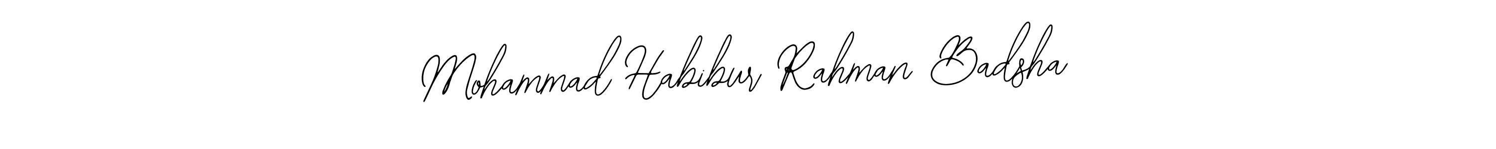 How to Draw Mohammad Habibur Rahman Badsha signature style? Bearetta-2O07w is a latest design signature styles for name Mohammad Habibur Rahman Badsha. Mohammad Habibur Rahman Badsha signature style 12 images and pictures png