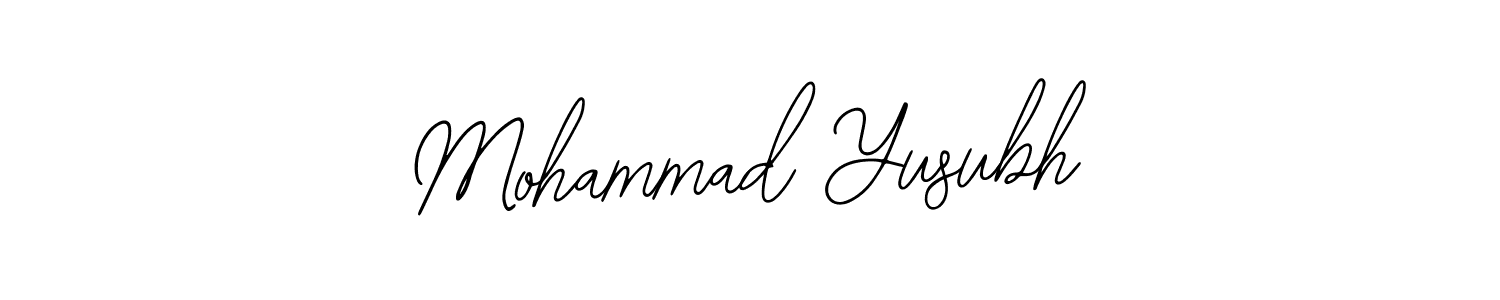 How to make Mohammad Yusubh signature? Bearetta-2O07w is a professional autograph style. Create handwritten signature for Mohammad Yusubh name. Mohammad Yusubh signature style 12 images and pictures png