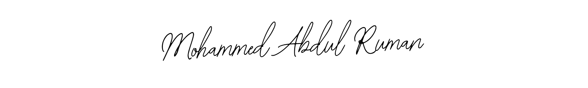 How to make Mohammed Abdul Ruman signature? Bearetta-2O07w is a professional autograph style. Create handwritten signature for Mohammed Abdul Ruman name. Mohammed Abdul Ruman signature style 12 images and pictures png