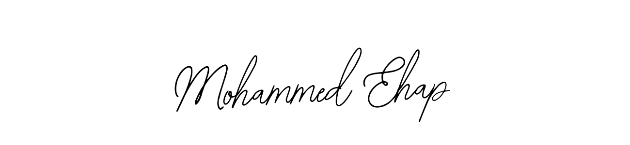 Create a beautiful signature design for name Mohammed Ehap. With this signature (Bearetta-2O07w) fonts, you can make a handwritten signature for free. Mohammed Ehap signature style 12 images and pictures png
