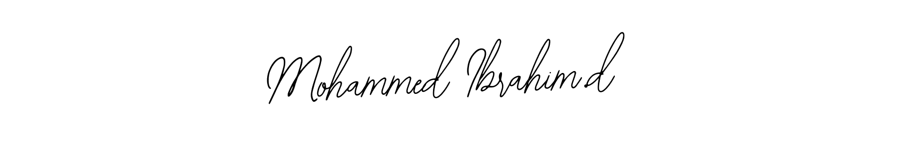 Also we have Mohammed Ibrahim.d name is the best signature style. Create professional handwritten signature collection using Bearetta-2O07w autograph style. Mohammed Ibrahim.d signature style 12 images and pictures png