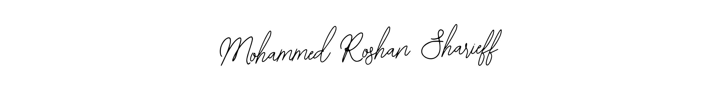 Make a short Mohammed Roshan Sharieff signature style. Manage your documents anywhere anytime using Bearetta-2O07w. Create and add eSignatures, submit forms, share and send files easily. Mohammed Roshan Sharieff signature style 12 images and pictures png