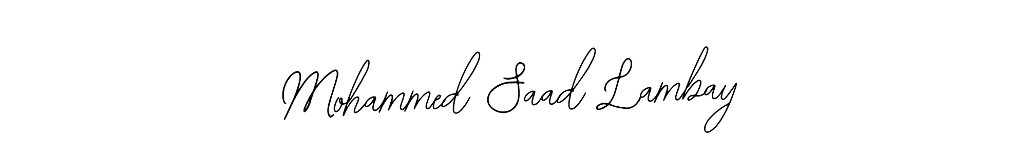 It looks lik you need a new signature style for name Mohammed Saad Lambay. Design unique handwritten (Bearetta-2O07w) signature with our free signature maker in just a few clicks. Mohammed Saad Lambay signature style 12 images and pictures png