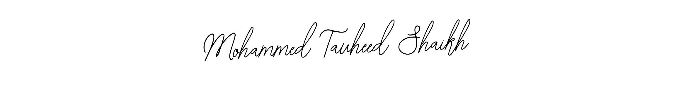 Also we have Mohammed Tauheed Shaikh name is the best signature style. Create professional handwritten signature collection using Bearetta-2O07w autograph style. Mohammed Tauheed Shaikh signature style 12 images and pictures png