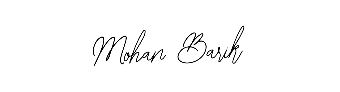 You should practise on your own different ways (Bearetta-2O07w) to write your name (Mohan Barik) in signature. don't let someone else do it for you. Mohan Barik signature style 12 images and pictures png