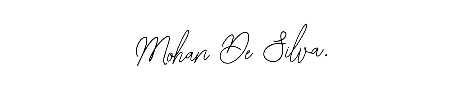 How to make Mohan De Silva. name signature. Use Bearetta-2O07w style for creating short signs online. This is the latest handwritten sign. Mohan De Silva. signature style 12 images and pictures png