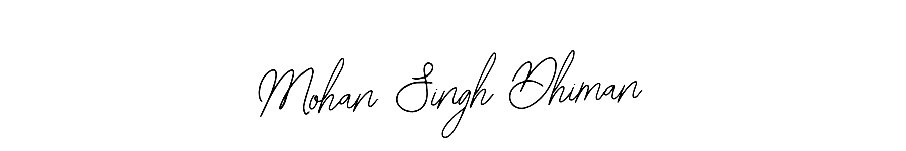 Best and Professional Signature Style for Mohan Singh Dhiman. Bearetta-2O07w Best Signature Style Collection. Mohan Singh Dhiman signature style 12 images and pictures png