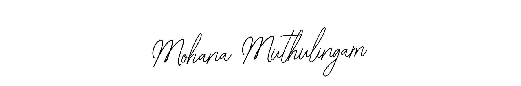 Use a signature maker to create a handwritten signature online. With this signature software, you can design (Bearetta-2O07w) your own signature for name Mohana Muthulingam. Mohana Muthulingam signature style 12 images and pictures png