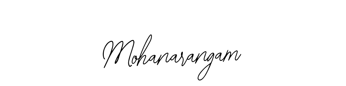 Design your own signature with our free online signature maker. With this signature software, you can create a handwritten (Bearetta-2O07w) signature for name Mohanarangam. Mohanarangam signature style 12 images and pictures png