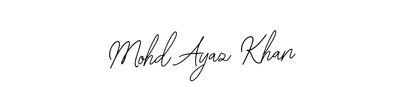 Also we have Mohd Ayaz Khan name is the best signature style. Create professional handwritten signature collection using Bearetta-2O07w autograph style. Mohd Ayaz Khan signature style 12 images and pictures png