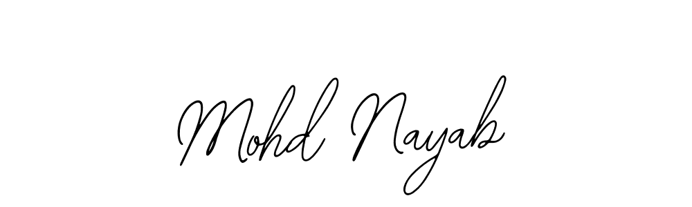 How to make Mohd Nayab name signature. Use Bearetta-2O07w style for creating short signs online. This is the latest handwritten sign. Mohd Nayab signature style 12 images and pictures png