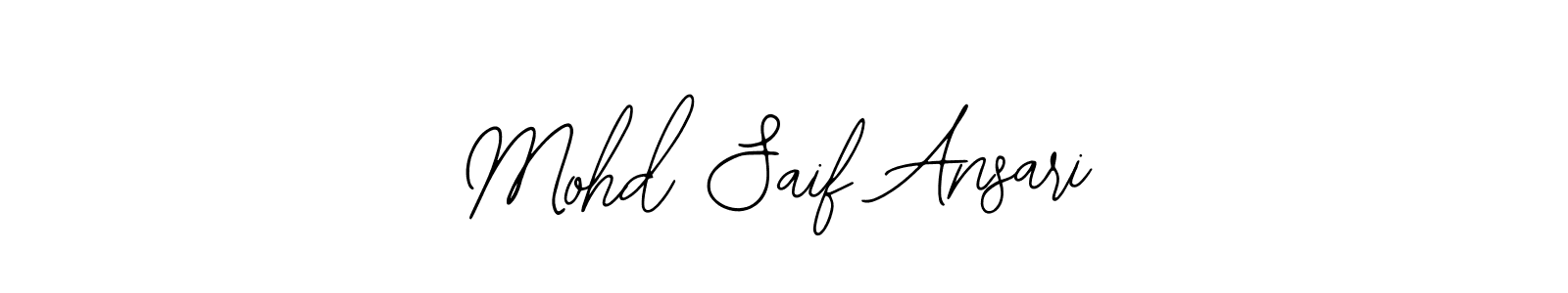 How to make Mohd Saif Ansari signature? Bearetta-2O07w is a professional autograph style. Create handwritten signature for Mohd Saif Ansari name. Mohd Saif Ansari signature style 12 images and pictures png