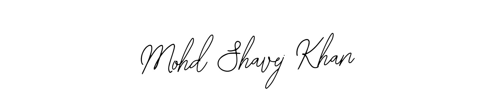 It looks lik you need a new signature style for name Mohd Shavej Khan. Design unique handwritten (Bearetta-2O07w) signature with our free signature maker in just a few clicks. Mohd Shavej Khan signature style 12 images and pictures png