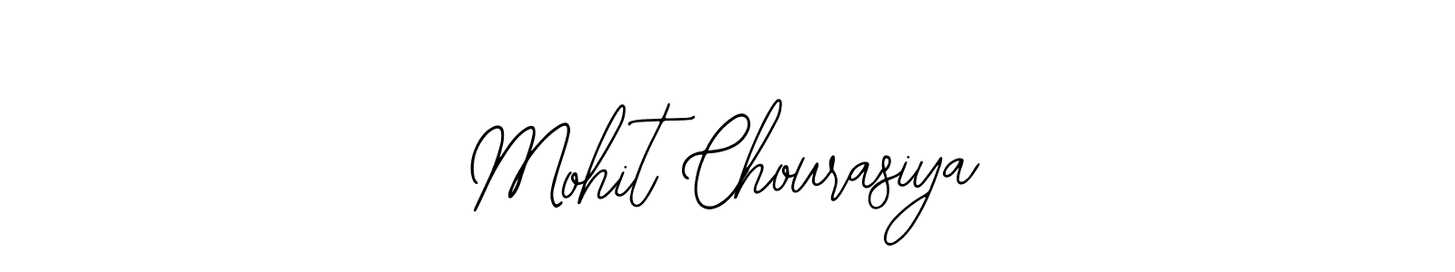 How to make Mohit Chourasiya name signature. Use Bearetta-2O07w style for creating short signs online. This is the latest handwritten sign. Mohit Chourasiya signature style 12 images and pictures png