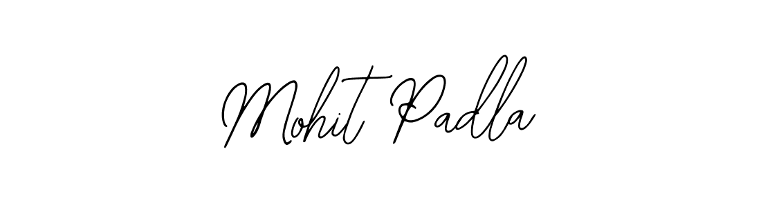 How to make Mohit Padla signature? Bearetta-2O07w is a professional autograph style. Create handwritten signature for Mohit Padla name. Mohit Padla signature style 12 images and pictures png