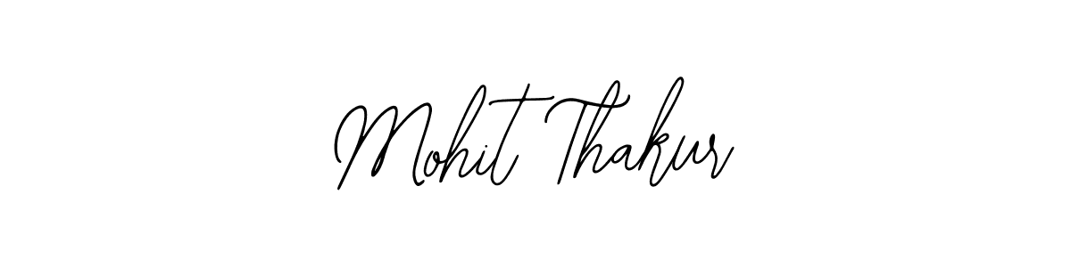 It looks lik you need a new signature style for name Mohit Thakur. Design unique handwritten (Bearetta-2O07w) signature with our free signature maker in just a few clicks. Mohit Thakur signature style 12 images and pictures png