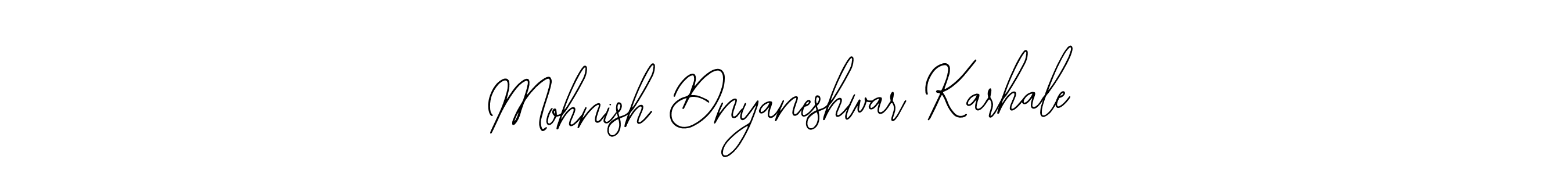 It looks lik you need a new signature style for name Mohnish Dnyaneshwar Karhale. Design unique handwritten (Bearetta-2O07w) signature with our free signature maker in just a few clicks. Mohnish Dnyaneshwar Karhale signature style 12 images and pictures png