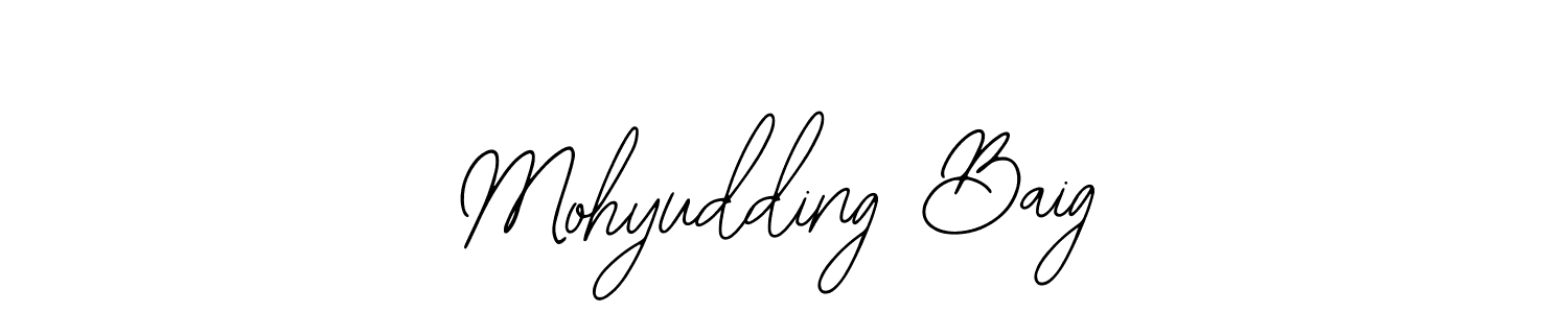 It looks lik you need a new signature style for name Mohyudding Baig. Design unique handwritten (Bearetta-2O07w) signature with our free signature maker in just a few clicks. Mohyudding Baig signature style 12 images and pictures png