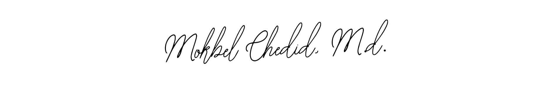 Create a beautiful signature design for name Mokbel Chedid, M.d.. With this signature (Bearetta-2O07w) fonts, you can make a handwritten signature for free. Mokbel Chedid, M.d. signature style 12 images and pictures png